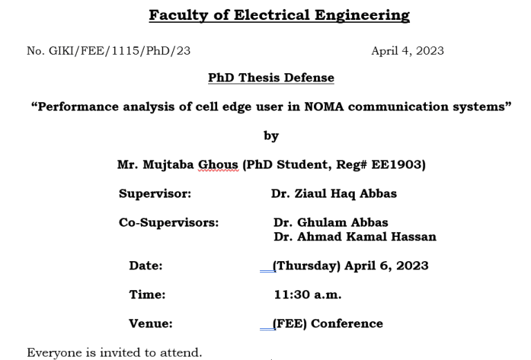 PhD Thesis Defense “Performance analysis of cell edge user in NOMA communication systems” by Mr. Mujtaba Ghous (PhD Student, Reg# EE1903)