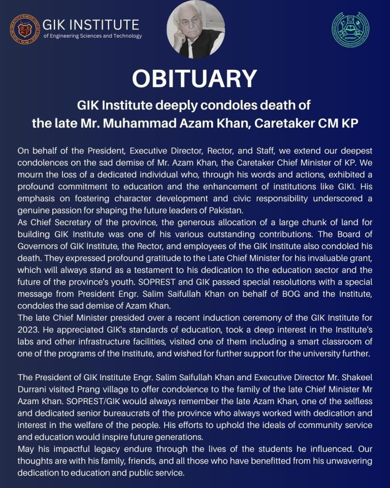 GIK Institute deeply condoles death of the late Mr. Muhammad Azam Khan, Caretaker Chief Minister Khyber Pakhtunkhwa